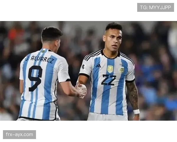 阿尔瓦雷斯与劳塔罗:阿根廷锋线竞争与战术分工解析